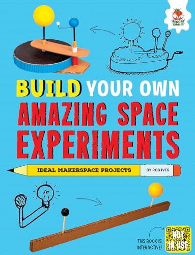 Imagen de archivo de Build Your Own Amazing Space Experiments a la venta por GreatBookPrices