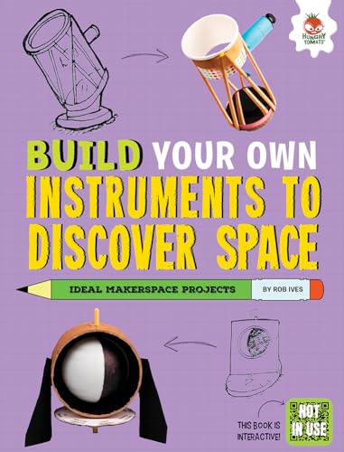 Imagen de archivo de Build Your Own Instruments To Discover Space a la venta por GreatBookPrices