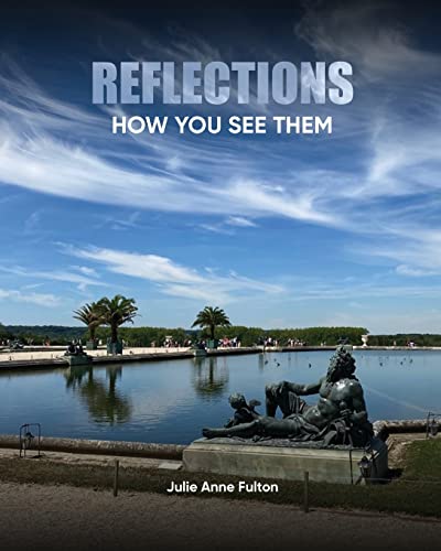 Stock image for Reflections: How You See Them for sale by GreatBookPrices