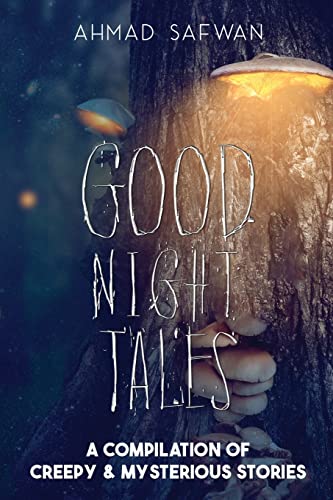 9781916622616: Goodnight Tales: A Compilation of Creepy & Mysterious Stories