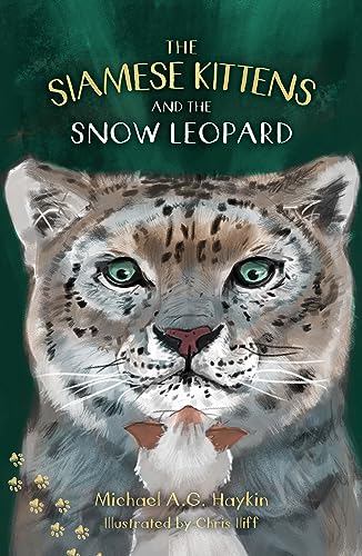 Stock image for The Siamese Kittens and the Snow Leopard for sale by -OnTimeBooks-