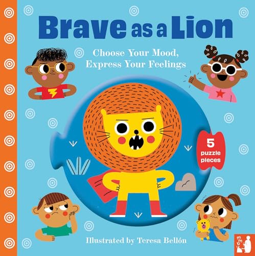 Imagen de archivo de Brave as a Lion: A fun way to explore feelings with 2"5-year-olds through play: 2 (Choose Your Mood Board Books): 1 a la venta por WeBuyBooks