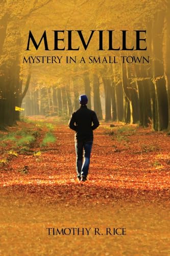 Imagen de archivo de Melville: Mystery in a Small Town a la venta por GreatBookPrices