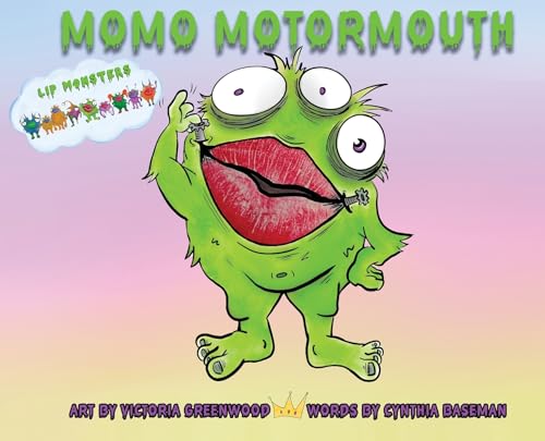 9781916852655: Lip Monsters: Momo Motormouth