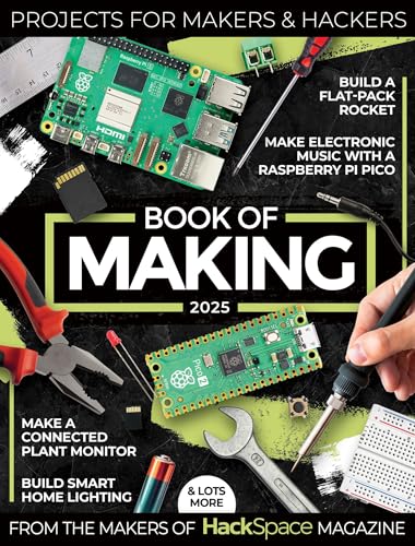 9781916868366: Book of Making 2025: Projects for Makers and Hackers