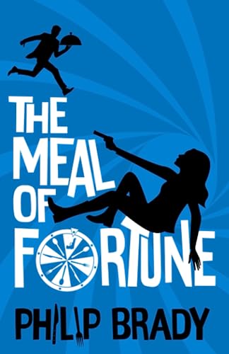 Beispielbild fr The Meal Of Fortune (The Meal of Fortune Trilogy) zum Verkauf von WorldofBooks