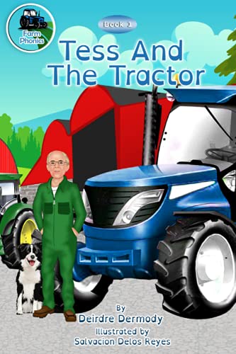 Stock image for Tess And The Tractor: Farm Phonics Learning to read kids phonics books for 6-8 year olds for sale by GF Books, Inc.