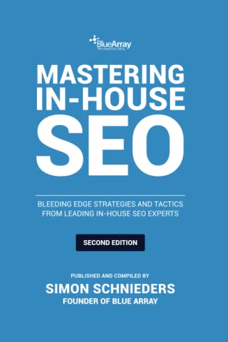 Stock image for Mastering In-House SEO - Second edition for sale by WorldofBooks