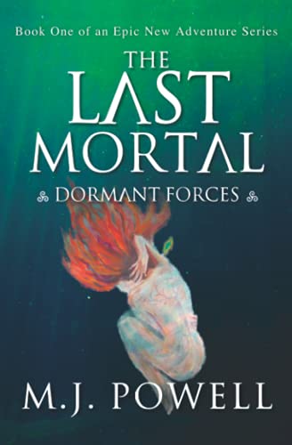 Imagen de archivo de Dormant Forces: The Last Mortal Series a la venta por WorldofBooks