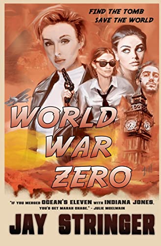 9781916892361: World War Zero: A Marah Chase Archaeological Thriller: An Archaeology Action Thriller (The Adventures of Marah Chase)