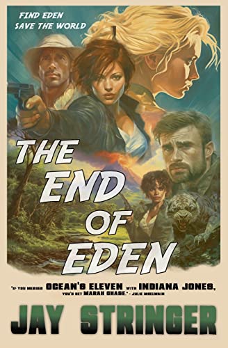 Beispielbild fr The End of Eden: A Marah Chase Thriller zum Verkauf von Revaluation Books