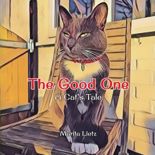 9781916895010: The Good One: A Cat's Tale
