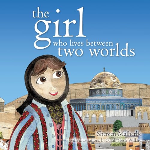 Stock image for The Girl Who Lives Between Two Worlds for sale by GF Books, Inc.