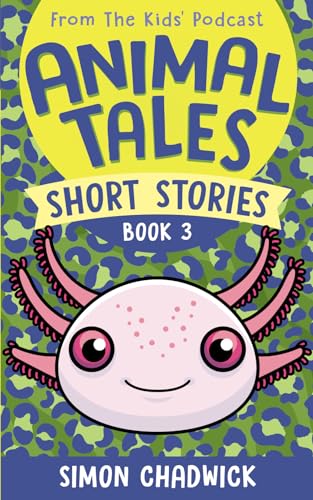 Beispielbild fr Animal Tales Short Stories: Book 3 zum Verkauf von California Books