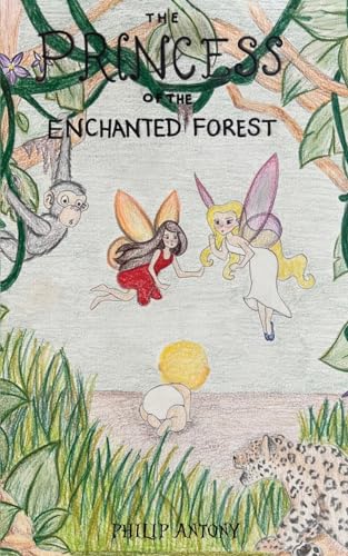 Imagen de archivo de The Princess of the Enchanted Forest a la venta por California Books