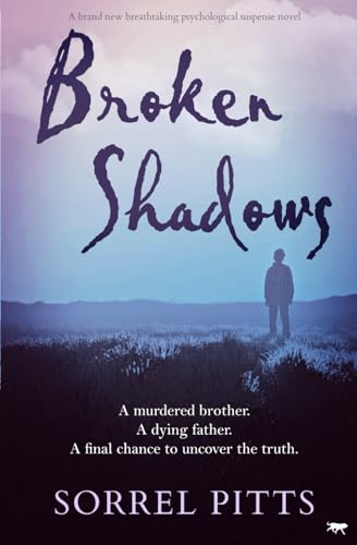 Stock image for Broken Shadows: A brand new breathtaking psychological suspense novel for sale by MusicMagpie