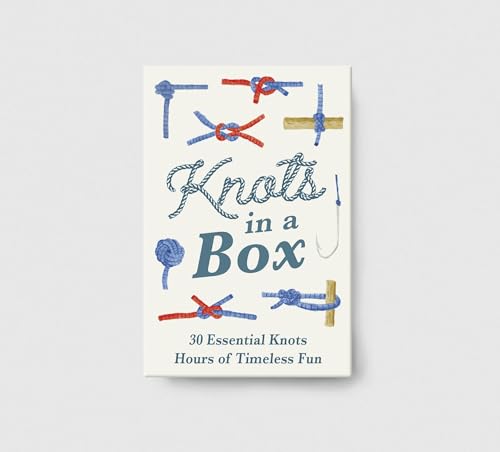 

Knots in a Box : 30 Essential Knots; Hours of Timeless Fun