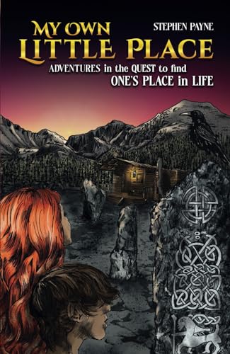9781917056007: My Own Little Place: Adventures in the Quest to Find One's Place in Life