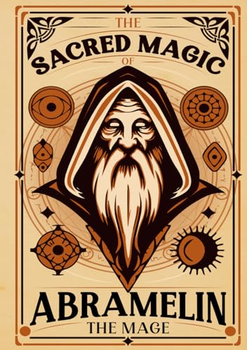 9781917076050: The Sacred Magic Book of Abramelin The Mage Illustrated