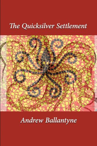 Beispielbild fr The Quicksilver Settlement zum Verkauf von GreatBookPrices