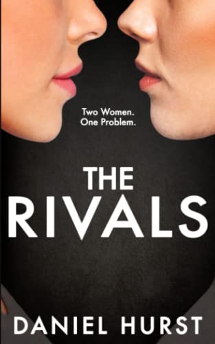 Stock image for The Rivals: A gripping psychological thriller for sale by Goodwill of Colorado
