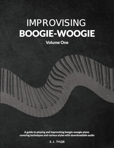 Stock image for Improvising Boogie-Woogie: Volume One for sale by Front Cover Books