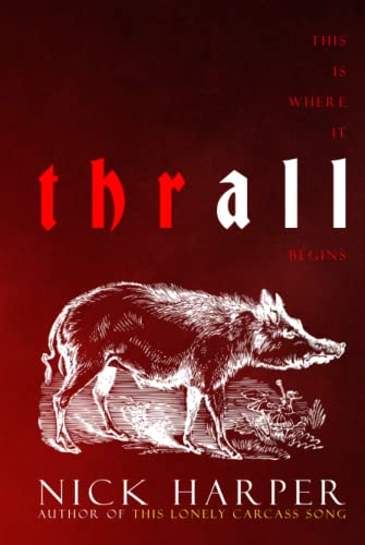 Beispielbild fr Thrall: A Novel zum Verkauf von WorldofBooks