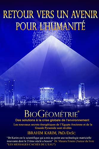 Stock image for Retour vers un Avenir pour l?Humanit: BioGomtrie (French Edition) for sale by Lucky's Textbooks