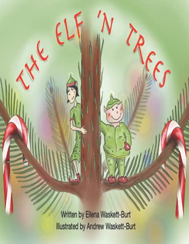 Stock image for The Elf 'n Trees for sale by GF Books, Inc.