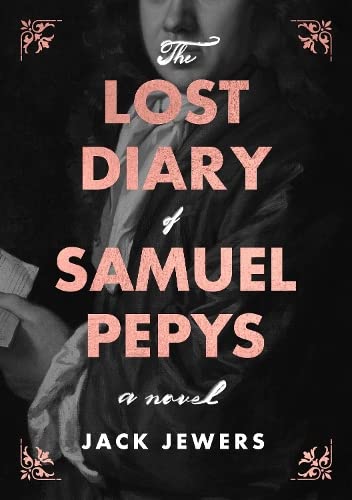 Stock image for THE LOST DIARY OF SAMUEL PEPYS for sale by SecondSale