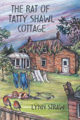 Beispielbild fr The Rat of Tatty Shawl Cottage (A Tatty Shawl Cottage story) zum Verkauf von WorldofBooks