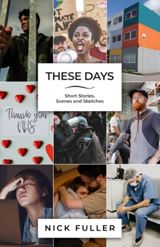 Stock image for These Days: Short Stories, Scenes and Sketches for sale by GF Books, Inc.