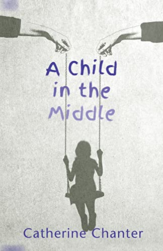 9781919624884: A Child in the Middle