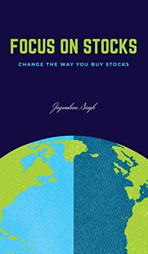Stock image for Focus on Stocks: Change the way you buy stocks for sale by Lucky's Textbooks