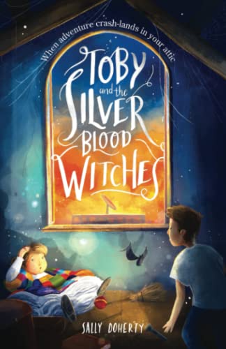 Stock image for Toby and the Silver Blood Witches for sale by Front Cover Books