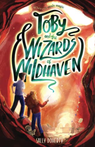 Beispielbild fr Toby and the Wizards of Wildhaven: 2 (Toby Bean Trilogy) zum Verkauf von WorldofBooks