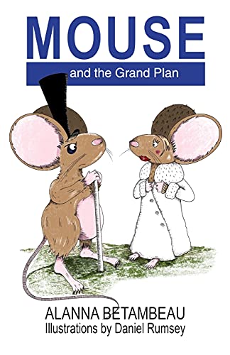 Stock image for MOUSE and the Grand Plan for sale by Lucky's Textbooks