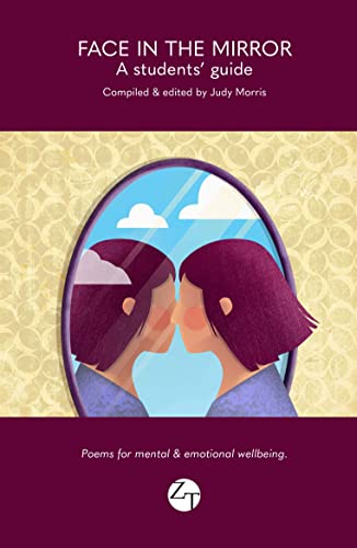 9781919627687: Face in the Mirror: A students' guide - Poems for mental and emotional wellbeing