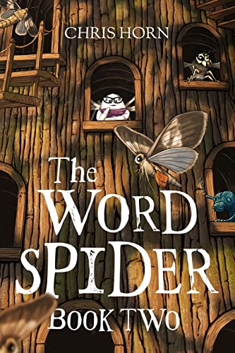 Stock image for The Word Spider: Book Two (The Word Spider Chronicles) for sale by Lucky's Textbooks