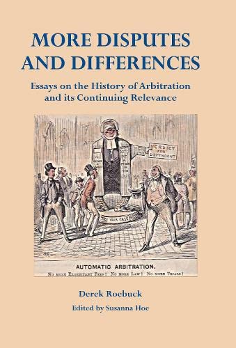 9781919631837: More Disputes and Differences: Essays on the History of Arbitration and its Continuing Relevance