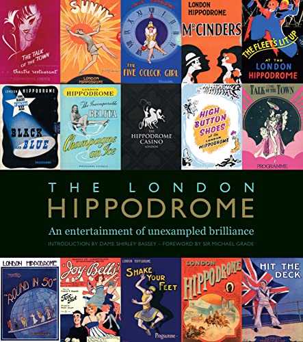 Imagen de archivo de The London Hippodrome: An entertainment of unexampled brilliance a la venta por Monster Bookshop