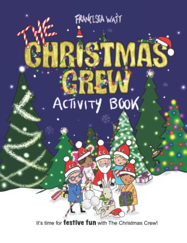 Stock image for The Christmas Crew Activity Book: 50 Fun, Festive Activities! for sale by GF Books, Inc.