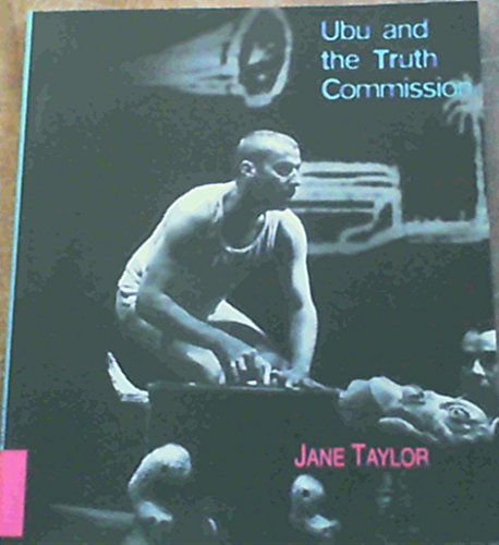 Beispielbild fr Ubu and the Truth Commission: The Play zum Verkauf von WorldofBooks