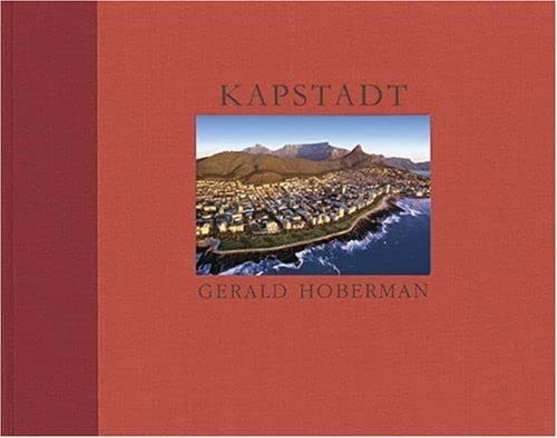 Stock image for Kapstadt. Fotografien zu Ehren des "schnsten Kaps, das wir auf dem gesamten Erdenrund erblickten". Farbbildband (Bilderdruck in absoluter Foto-Qualitt!), Text von Roelien Theron, for sale by Antiquariat Robert von Hirschheydt