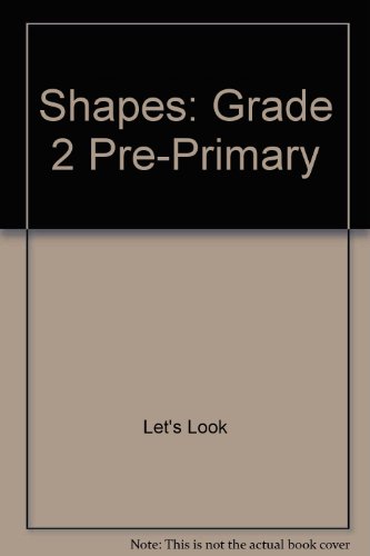 Stock image for Shapes: Grade 2 Pre-Primary for sale by NEPO UG
