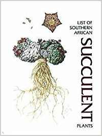 Stock image for List of Southern African Succulent Plants [Paperback] National Botanical Institute Of South Africa; Succulent Society Of South Africa and Smith, Gideon for sale by Zebra Books