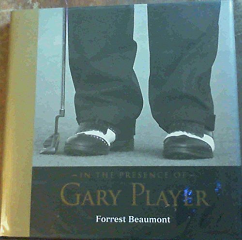 Beispielbild fr In the Presence of Gary Player zum Verkauf von WorldofBooks