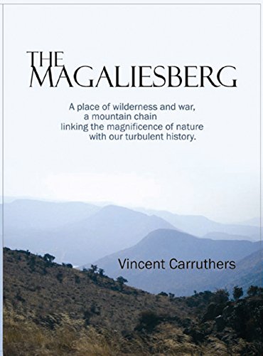 Beispielbild fr The Magaliesberg zum Verkauf von Irish Booksellers