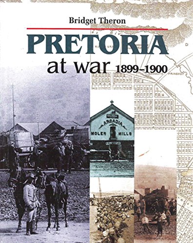 Beispielbild fr Pretoria at War 1899-1900 zum Verkauf von Heisenbooks