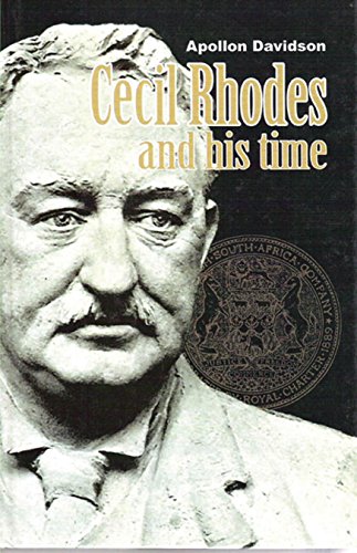 Beispielbild fr Cecil Rhodes and His Time zum Verkauf von AwesomeBooks